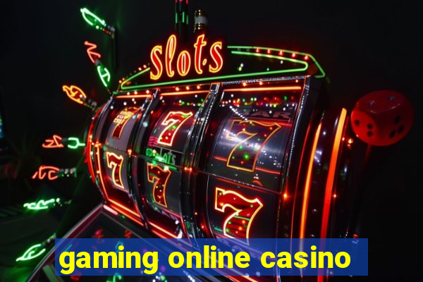 gaming online casino