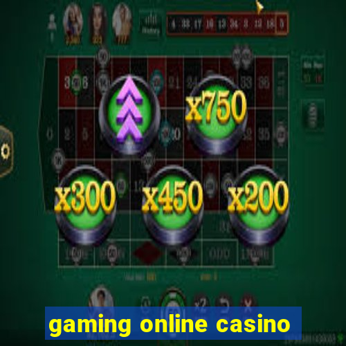 gaming online casino