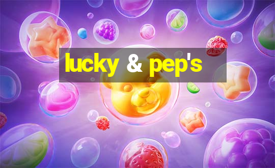 lucky & pep's