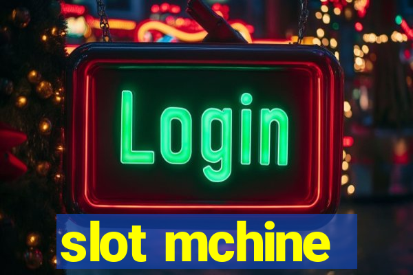 slot mchine