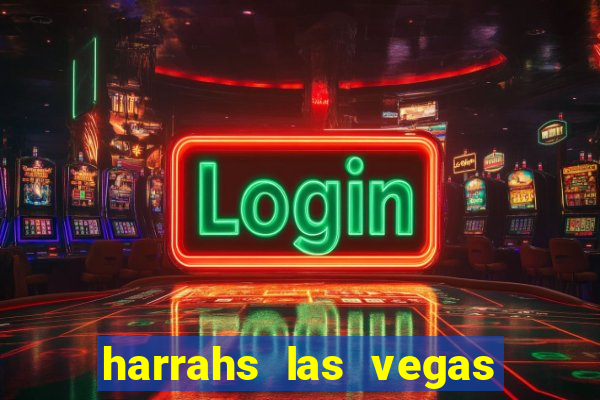 harrahs las vegas casino and hotel