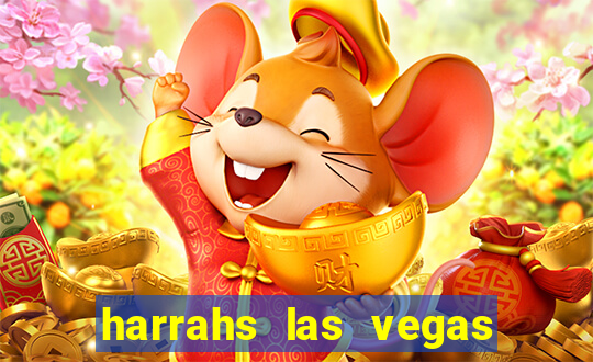 harrahs las vegas casino and hotel