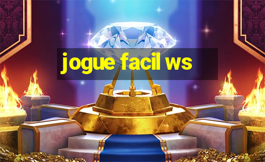 jogue facil ws