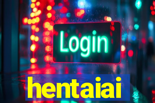 hentaiai