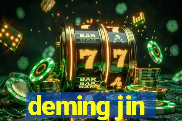 deming jin