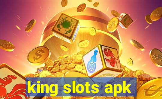 king slots apk