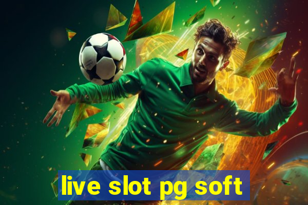 live slot pg soft