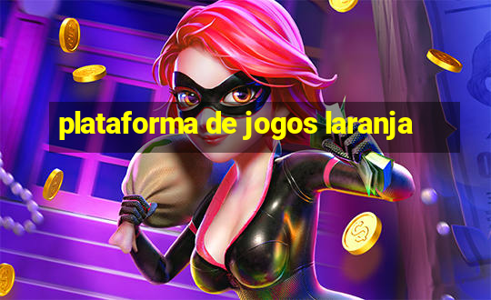 plataforma de jogos laranja