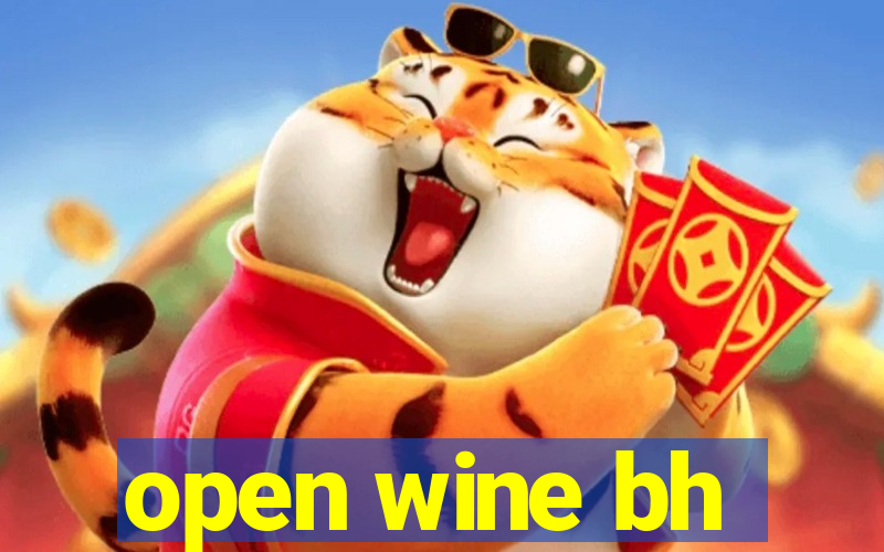 open wine bh