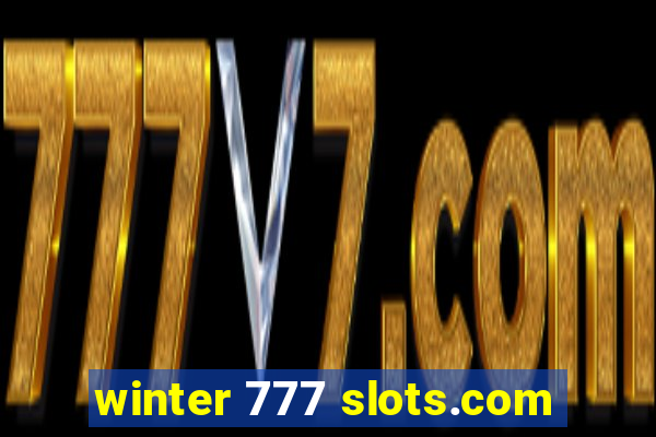 winter 777 slots.com