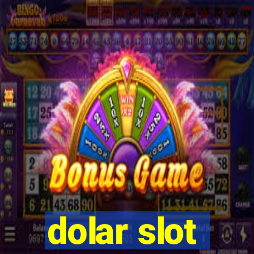 dolar slot