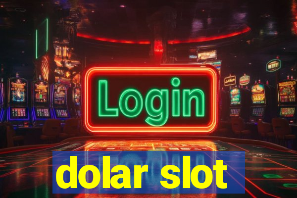 dolar slot