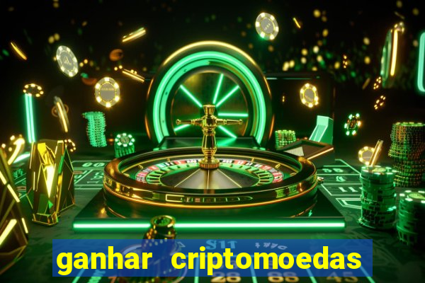 ganhar criptomoedas jogando no celular