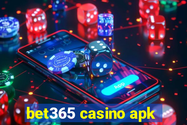 bet365 casino apk