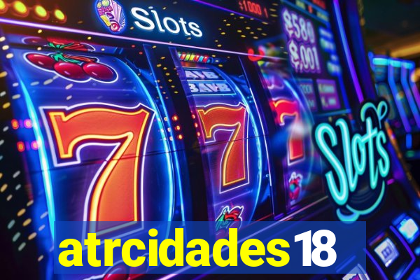 atrcidades18