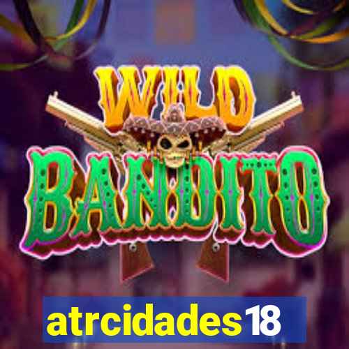 atrcidades18