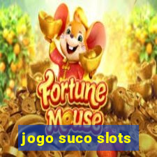 jogo suco slots