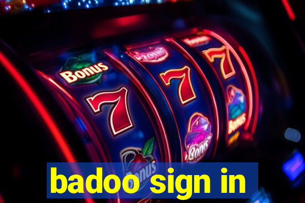 badoo sign in