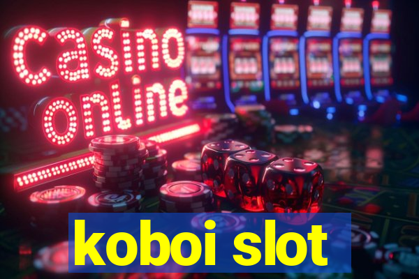 koboi slot