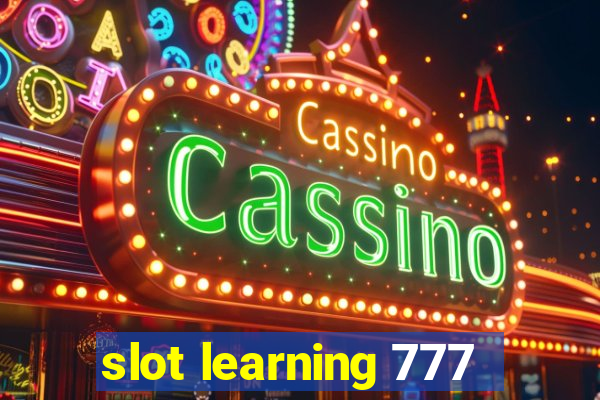 slot learning 777