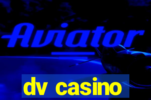 dv casino