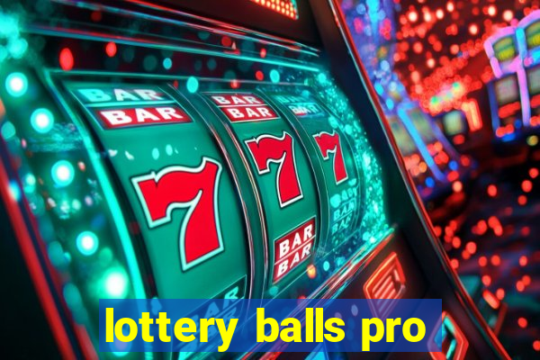 lottery balls pro