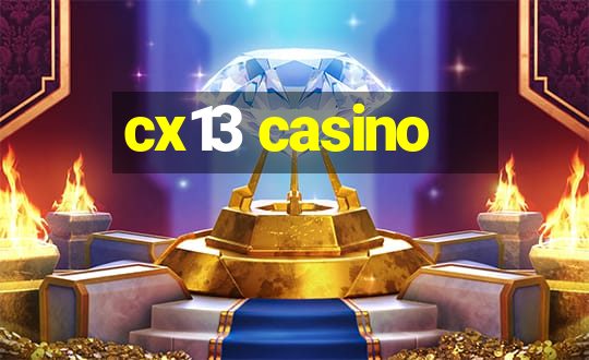 cx13 casino