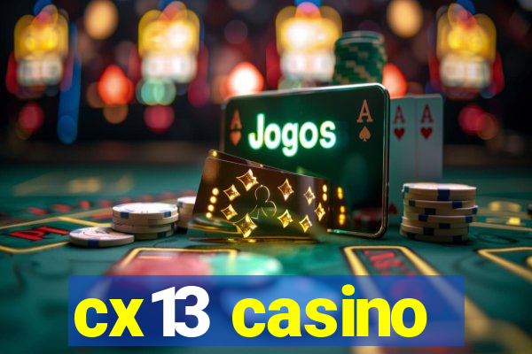 cx13 casino