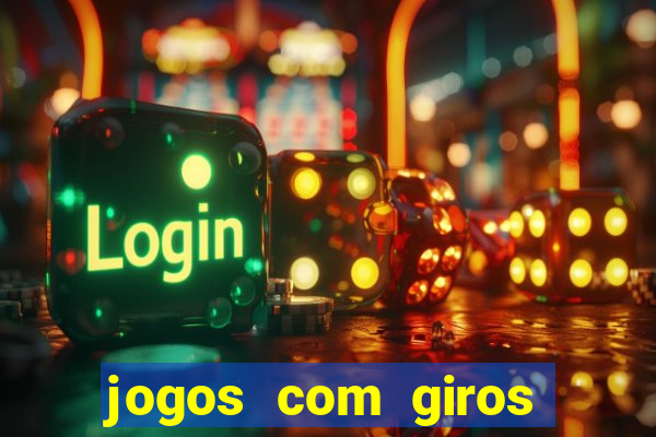 jogos com giros grátis no cadastro