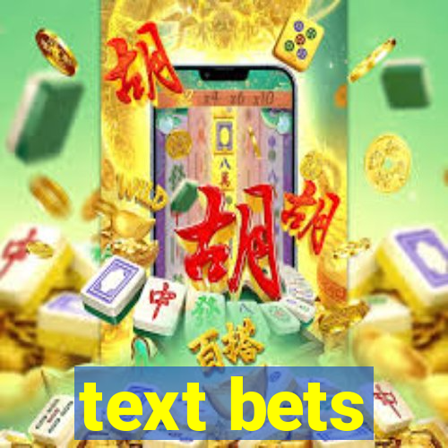 text bets