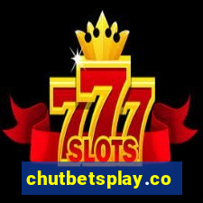 chutbetsplay.com