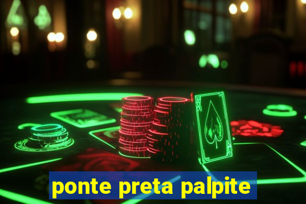 ponte preta palpite