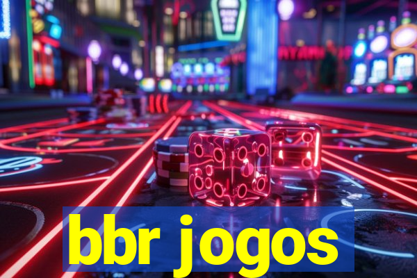 bbr jogos