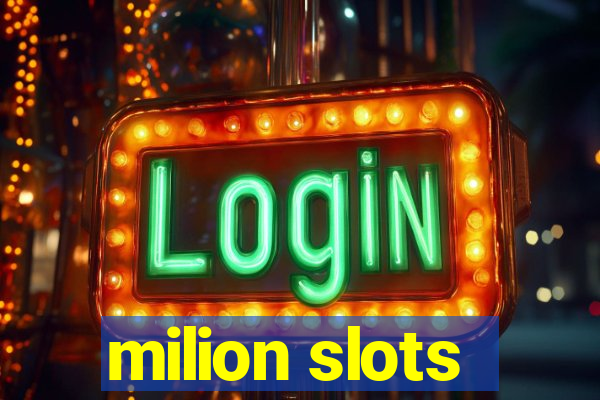 milion slots