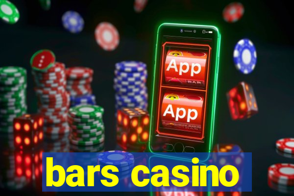 bars casino