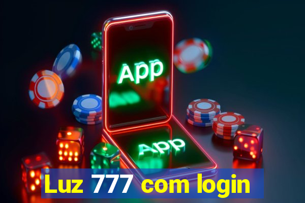 Luz 777 com login