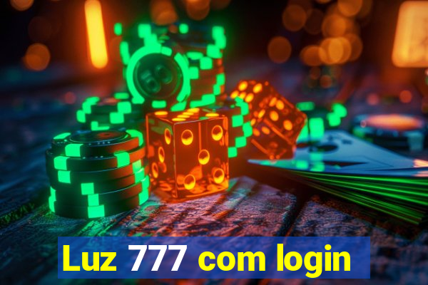 Luz 777 com login