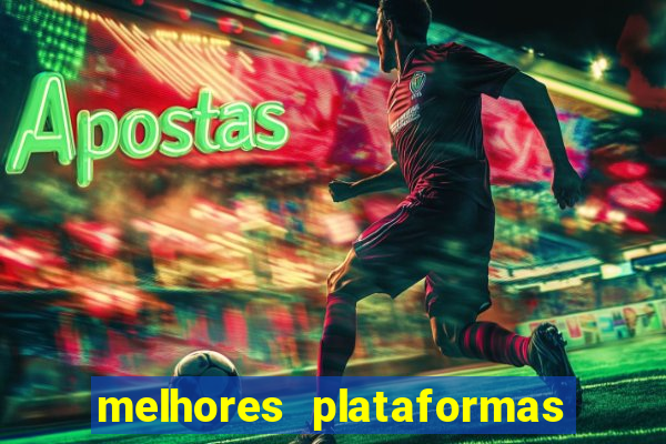 melhores plataformas para jogar fortune tiger