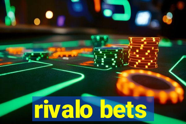 rivalo bets