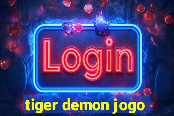 tiger demon jogo