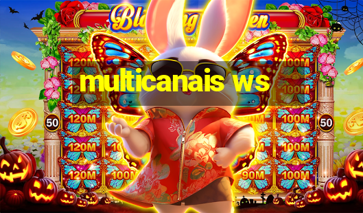 multicanais ws