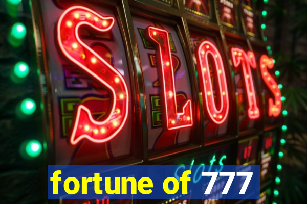 fortune of 777