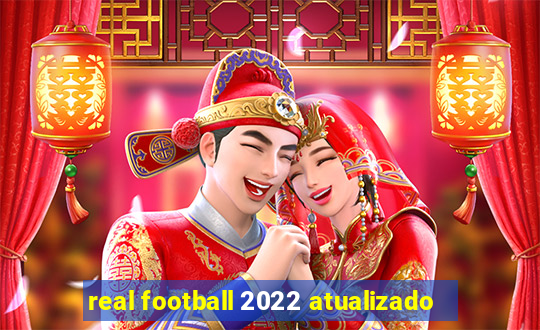 real football 2022 atualizado