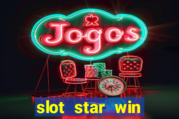 slot star win casino slot 777