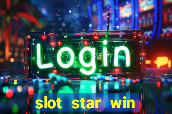 slot star win casino slot 777