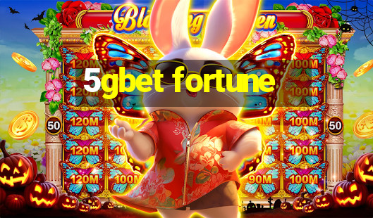 5gbet fortune