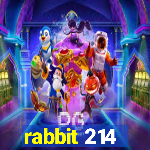 rabbit 214