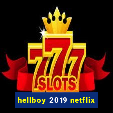 hellboy 2019 netflix