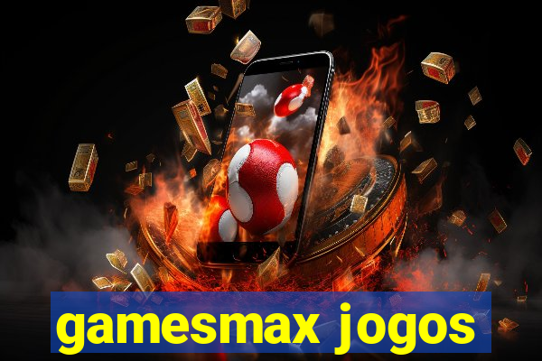 gamesmax jogos