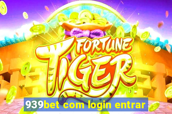 939bet com login entrar